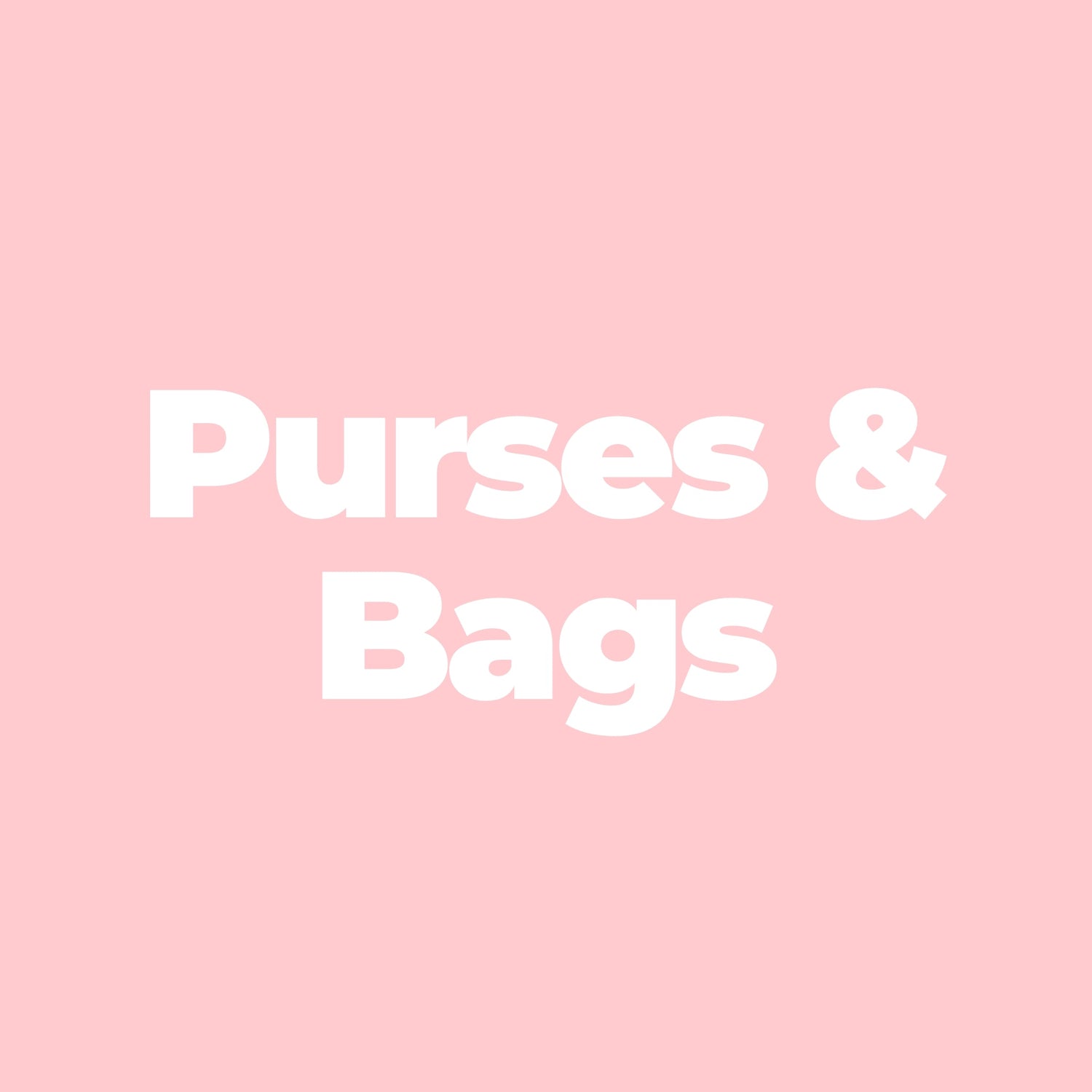 Purses & Bags
